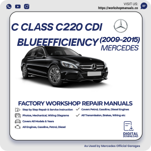Mercedes C-Class C220 CDI BlueEFFICIENCY Workshop Manual 2009-2015 PDF Download