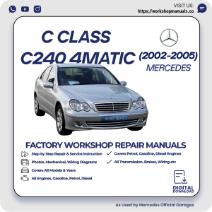 Mercedes C-Class C240 4MATIC Workshop Manual 2002-2005 PDF Download