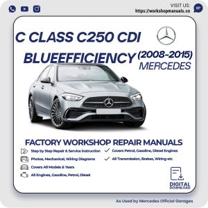 Mercedes C-Class C250 CDI BlueEFFICIENCY Workshop Manual 2008-2015 PDF Download