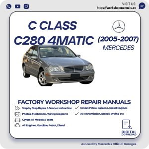 Mercedes C-Class C280 4MATIC Workshop Manual 2005-2007 PDF Download
