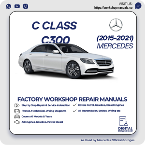 Mercedes C-Class C300 Workshop Manual 2015-2021 PDF Download