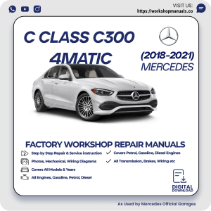Mercedes C-Class C300 4MATIC Workshop Manual 2018-2021 PDF Download