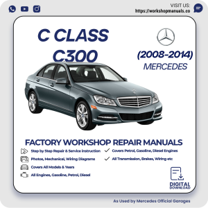 Mercedes C-Class C300 Workshop Manual 2008-2014 PDF Download
