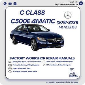 Mercedes C-Class C300e 4MATIC Workshop Manual 2018-2021 PDF Download