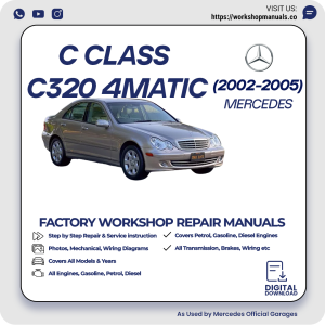 Mercedes C-Class C320 4MATIC Workshop Manual 2002-2005 PDF Download