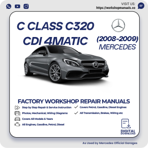 Mercedes C-Class C320 CDI 4MATIC Workshop Manual 2008-2009 PDF Download