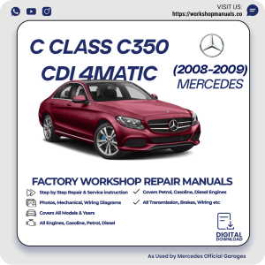Mercedes C-Class C350 CDI 4MATIC Workshop Manual 2008-2009 PDF Download