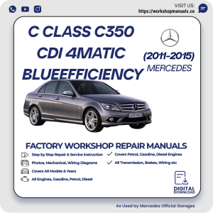 Mercedes C-Class C350 CDI 4MATIC BlueEFFICIENCY Workshop Manual 2011-2015 PDF Download