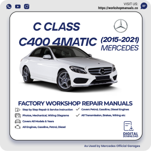 Mercedes C-Class C400 4MATIC Workshop Manual 2015-2021 PDF Download