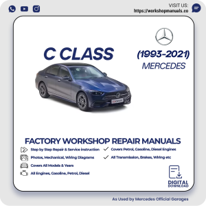 Mercedes C-Class Workshop Manual 1993-2021 PDF Download