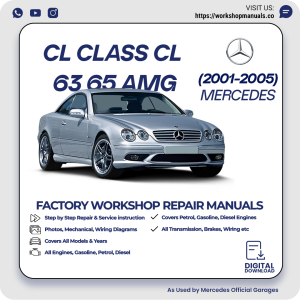 Mercedes CL-Class CL 63 65 AMG Workshop Manual 2001-2005 PDF Download