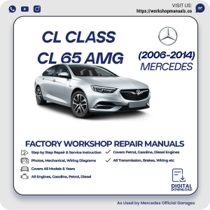 Mercedes CL-Class CL 65 AMG Workshop Manual 2006-2014 PDF Download