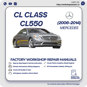Mercedes CL-Class CL550 Workshop Manual 2006-2014 PDF Download