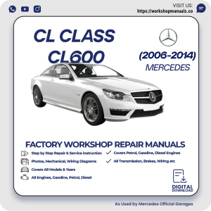 Mercedes CL-Class CL600 Workshop Manual 2006-2014 PDF Download
