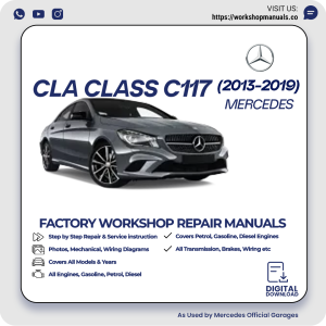 Mercedes CLA-Class C117 Workshop Manual 2013-2019 PDF Download