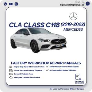 Mercedes CLA-Class C118 Workshop Manual 2019-2022 PDF Download