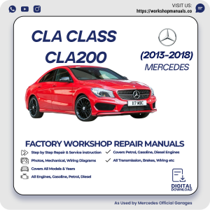 Mercedes CLA-Class CLA200 Workshop Manual 2013-2018 PDF Download