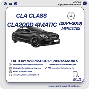 Mercedes CLA-Class CLA200d 4MATIC Workshop Manual 2014-2018 PDF Download