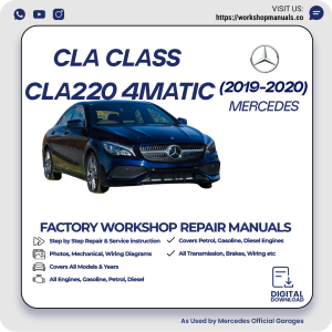 Mercedes CLA-Class CLA220 4MATIC Workshop Manual 2019-2020 PDF Download