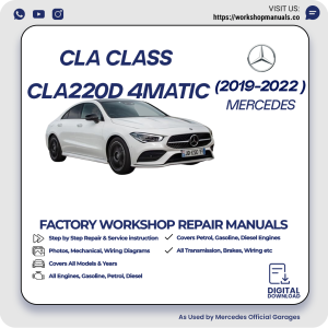 Mercedes CLA-Class CLA220d 4MATIC Workshop Manual 2019-2022 PDF Download