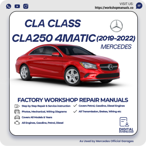 Mercedes CLA-Class CLA250 4MATIC Workshop Manual 2019-2022 PDF Download