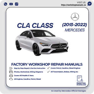 Mercedes CLA-Class Workshop Manual 2013-2022 PDF Download