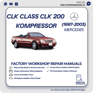 Mercedes CLK-Class CLK 200 Kompressor Workshop Manual 1997-2003 PDF Download