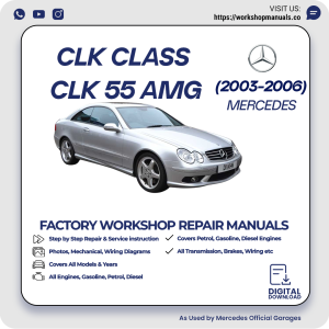 Mercedes CLK-Class CLK 55 AMG Workshop Manual 2003-2006 PDF Download