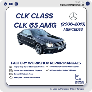 Mercedes CLK-Class CLK 63 AMG Workshop Manual 2006-2010 PDF Download