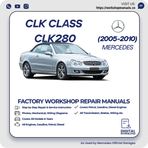 Mercedes CLK-Class CLK280 Workshop Manual 2005-2010 PDF Download