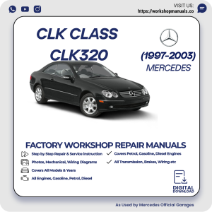 Mercedes CLK-Class CLK320 Workshop Manual 1997-2003 PDF Download