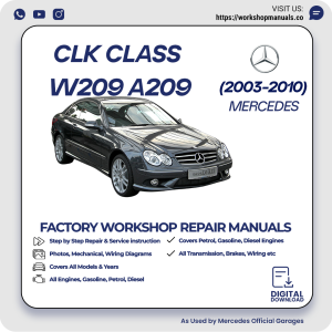 Mercedes CLK-Class W209 A209 Workshop Repair Manual 2003-2010 PDF Download