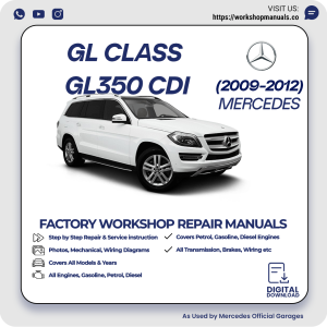 Mercedes GL-Class GL350 CDI Workshop Manual 2009-2012 PDF Download