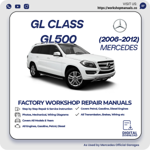 Mercedes GL-Class GL500 Workshop Manual 2006-2012 PDF Download