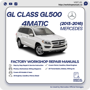 Mercedes GL-Class GL500 4MATIC Workshop Manual 2013-2016 PDF Download