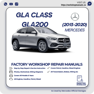 Mercedes GLA-Class GLA200 Workshop Manual 2013-2020 PDF Download