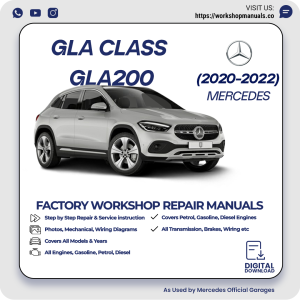 Mercedes GLA-Class GLA200 Workshop Manual 2020-2022 PDF Download