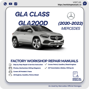 Mercedes GLA-Class GLA200d Workshop Manual 2020-2022 PDF Download