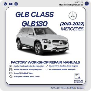 Mercedes GLB-Class GLB180 Workshop Manual 2019-2022 PDF Download