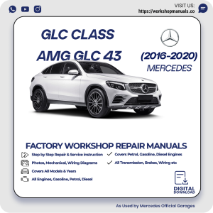 Mercedes GLC-Class AMG GLC 43 Workshop Manual 2016-2020 PDF Download
