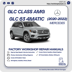 Mercedes GLC-Class AMG GLC 63 4MATIC Workshop Manual 2020-2022 PDF Download