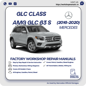 Mercedes GLC-Class AMG GLC 63 S Workshop Manual 2016-2020 PDF Download