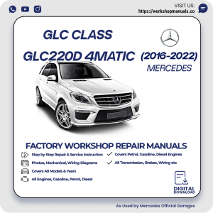 Mercedes GLC-Class GLC220d 4MATIC Workshop Manual 2016-2022 PDF Download
