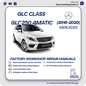 Mercedes GLC-Class GLC250 4MATIC Workshop Manual 2016-2020 PDF Download