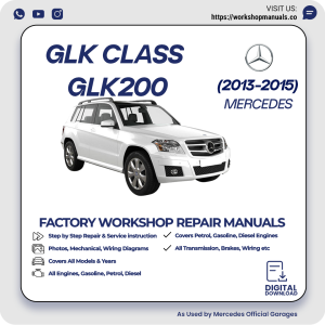 Mercedes GLK-Class GLK200 Workshop Manual 2013-2015 PDF Download
