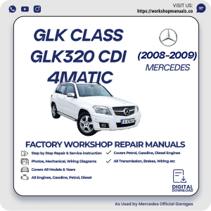 Mercedes GLK-Class GLK320 CDI 4MATIC Workshop Manual 2008-2009 PDF Download