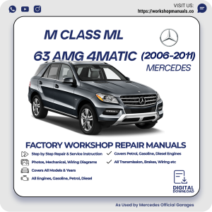 Mercedes M-Class ML 63 AMG 4MATIC Workshop Manual 2006-2011 PDF Download