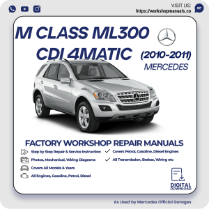 Mercedes M-Class ML300 CDI 4MATIC Workshop Manual 2010-2011 PDF Download