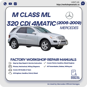Mercedes M-Class ML320 CDI 4MATIC Workshop Manual 2006-2009 PDF Download