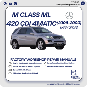 Mercedes M-Class ML420 CDI 4MATIC Workshop Manual 2006-2009 PDF Download